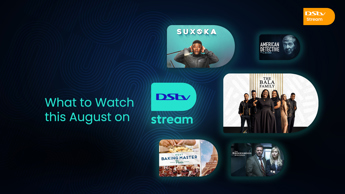 What to stream this August on DStv Compact 2024