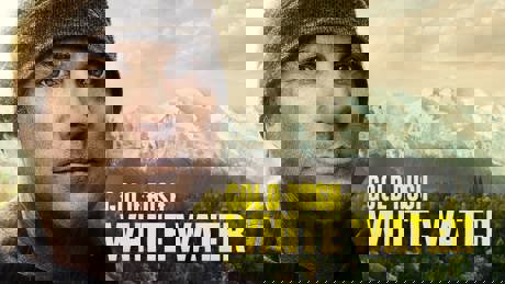Discovery Channel Gold Rush White Water S6 May 2023 Key Visual 3840X2160