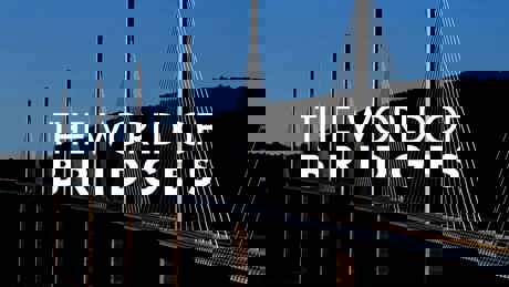 The World Of Bridges 1920X1080