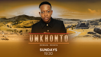 Mzansi Magic’s Umkhonto Ogwaza Ekhaya