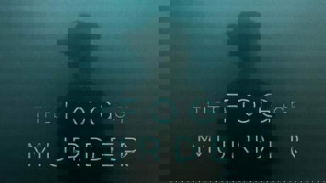 The Fog Of Murder